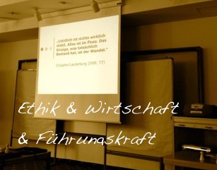 Ethik & Wirtschaft & Führungskraft